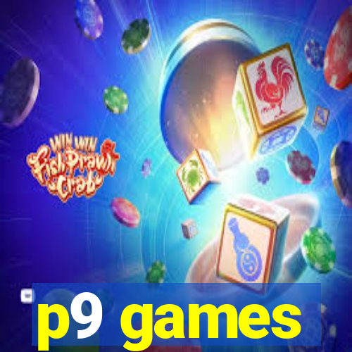 p9 games